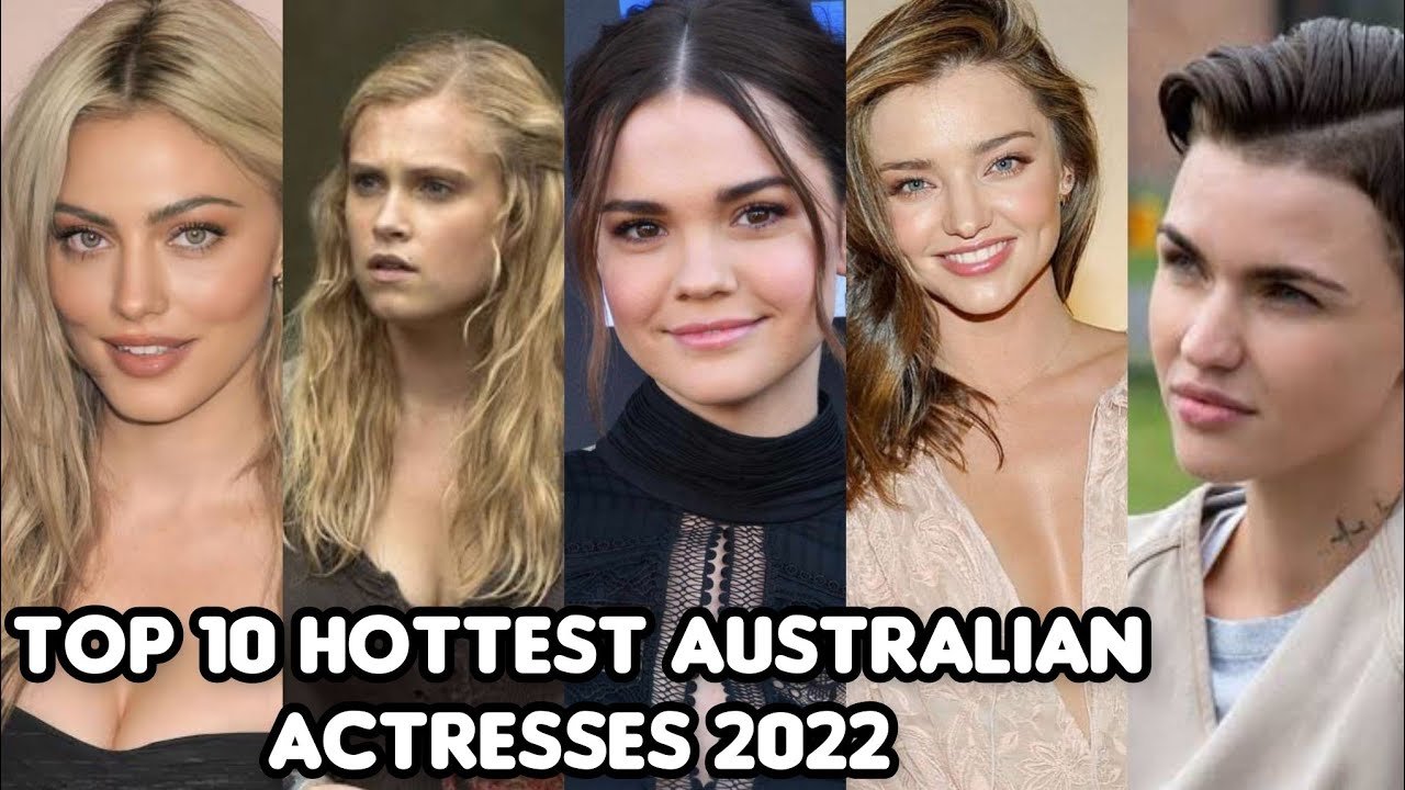 10 Hottest Australian Actresses Of 2022